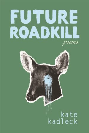 Future Roadkill